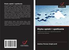 Copertina di Etyka opieki i spotkania