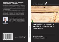 Herbario ayurvédico: la sabiduría curativa de la naturaleza kitap kapağı
