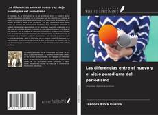 Portada del libro de Las diferencias entre el nuevo y el viejo paradigma del periodismo