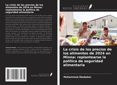 Portada del libro de La crisis de los precios de los alimentos de 2024 en Minna: replantearse la política de seguridad alimentaria