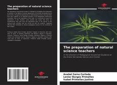 Bookcover of The preparation of natural science teachers
