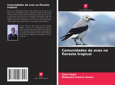 Copertina di Comunidades de aves na floresta tropical
