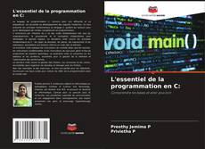 Bookcover of L'essentiel de la programmation en C: