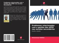 Copertina di Problemas relacionados com a gestão das APEE nas escolas secundárias