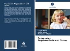 Capa do livro de Depression, Angstzustände und Stress 