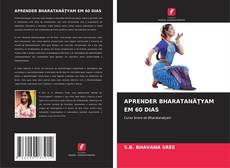 Capa do livro de APRENDER BHARATANĀṬYAM EM 60 DIAS 