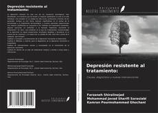 Depresión resistente al tratamiento: kitap kapağı