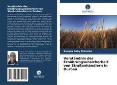 Capa do livro de Verständnis der Ernährungsunsicherheit von Straßenhändlern in Durban 