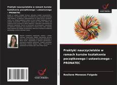 Couverture de Praktyki nauczycielskie w ramach kursów kształcenia początkowego i ustawicznego – PRONATEC