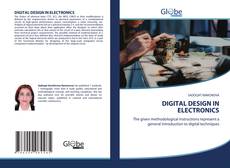 Bookcover of DIGITAL DESIGN IN ELECTRONICS