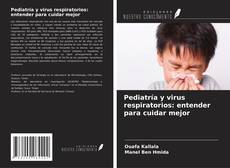 Portada del libro de Pediatría y virus respiratorios: entender para cuidar mejor