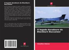 Copertina di O legado duradouro do Blackburn Buccaneer