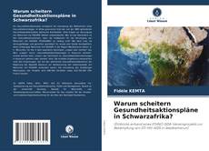 Couverture de Warum scheitern Gesundheitsaktionspläne in Schwarzafrika?
