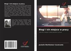 Blogi i ich miejsce w pracy的封面