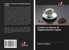 Portada del libro de Livello su misure di miglioramento vaghe