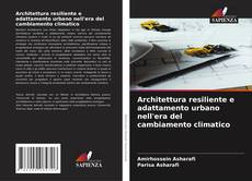 Portada del libro de Architettura resiliente e adattamento urbano nell'era del cambiamento climatico