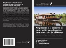 Ampliación del sistema de innovación para impulsar la producción de plátanos的封面