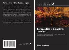 Terapéutica y bioactivos de algas kitap kapağı