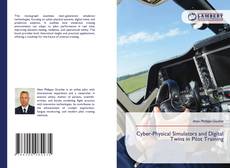 Buchcover von Cyber-Physical Simulators and Digital Twins in Pilot Training