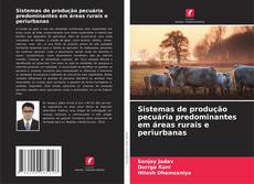 Sistemas de produção pecuária predominantes em áreas rurais e periurbanas的封面