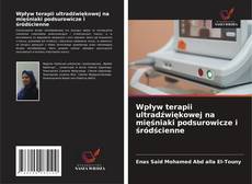 Copertina di Wpływ terapii ultradźwiękowej na mięśniaki podsurowicze i śródścienne