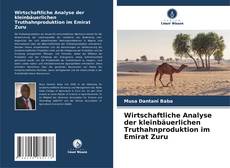 Bookcover of Wirtschaftliche Analyse der kleinbäuerlichen Truthahnproduktion im Emirat Zuru