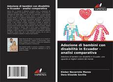Copertina di Adozione di bambini con disabilità in Ecuador - analisi comparativa
