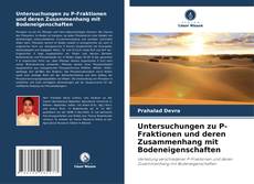 Buchcover von Untersuchungen zu P-Fraktionen und deren Zusammenhang mit Bodeneigenschaften