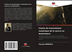 Обложка Chaîne de transmission numérique de la source au destinataire