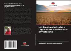 Обложка Les biostimulants dans l'agriculture durable et la phytotechnie
