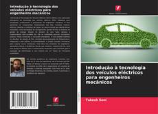 Copertina di Introdução à tecnologia dos veículos eléctricos para engenheiros mecânicos