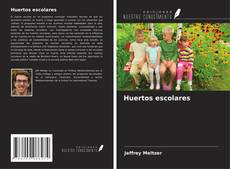 Capa do livro de Huertos escolares 