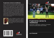 Copertina di Il percorso verso la resilienza