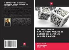 Copertina di O CONFLITO DA CACHEMIRA: Atitude do público em geral em relação à polícia