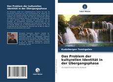 Copertina di Das Problem der kulturellen Identität in der Übergangsphase
