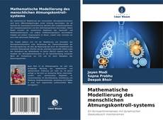 Couverture de Mathematische Modellierung des menschlichen Atmungskontroll-systems