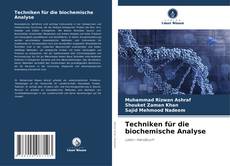 Couverture de Techniken für die biochemische Analyse