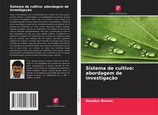 Portada del libro de Sistema de cultivo: abordagem de investigação