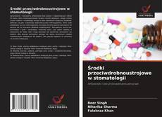 Couverture de Środki przeciwdrobnoustrojowe w stomatologii