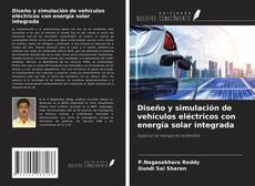 Diseño y simulación de vehículos eléctricos con energía solar integrada的封面