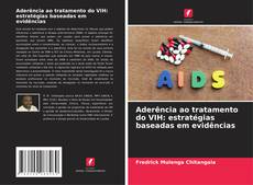 Copertina di Aderência ao tratamento do VIH: estratégias baseadas em evidências