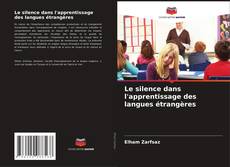 Обложка Le silence dans l'apprentissage des langues étrangères