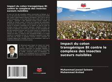 Обложка Impact du coton transgénique Bt contre le complexe des insectes suceurs nuisibles