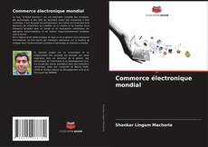Обложка Commerce électronique mondial