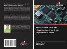 Copertina di Realizzazione FPGA del rilevamento dei bordi con l'operatore di Sobel