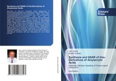 Bookcover of Synthesis and QSAR of thia-Derivatives of Aroylacrylic Acids