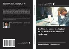 Capa do livro de Gestión del estrés intelectual en las empresas de servicios modernas 