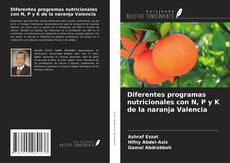 Diferentes programas nutricionales con N, P y K de la naranja Valencia kitap kapağı