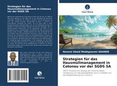 Copertina di Strategien für das Hausmüllmanagement in Cotonou vor der SGDS SA