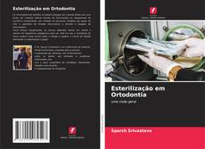 Bookcover of Esterilização em Ortodontia